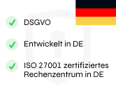 Aufzählung der Punkte "DSGVO", "Entwickelt in DE" und "ISO 27001 zertifiziertes Rechenzentrum in DE".